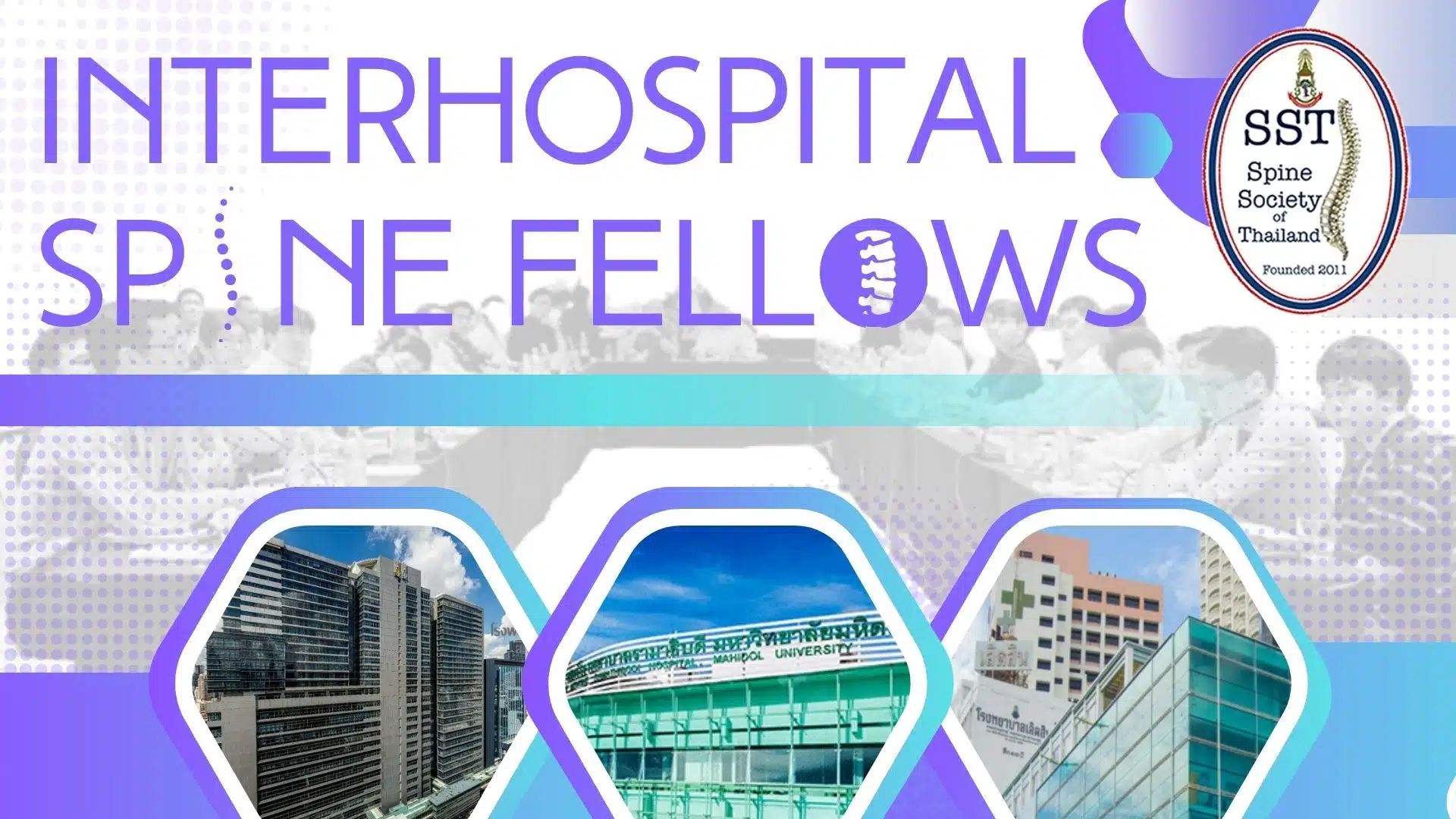 Interhospital Spine Fellows program by Spine Society of Thailand with photos of participating hospitals